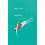 Adultos, Marie Aubert